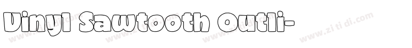 Vinyl Sawtooth Outli字体转换 Vinyl Sawtooth Outli字体转换